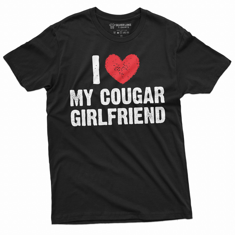 Men's I love my cougar girlfriend T-shirt Valentine's day boyfriend gift tee shirt anniversary tee shirt.jpg