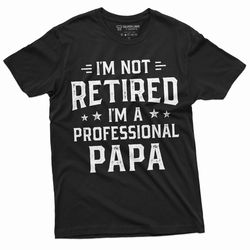 men's funny retirement professional papa t-shirt grandfather grandpa retiree tee shirt birthday gift for him