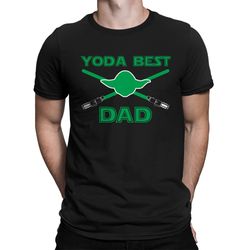 yoda best dad funny fathers day gift idea present movie quote sci fi nerdy nerd geek geeky men's t-shirt sf-0495