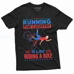 men's anti biden shirt running the country is like riding a bike sarcastic political t-shirt for him anti-biden tee