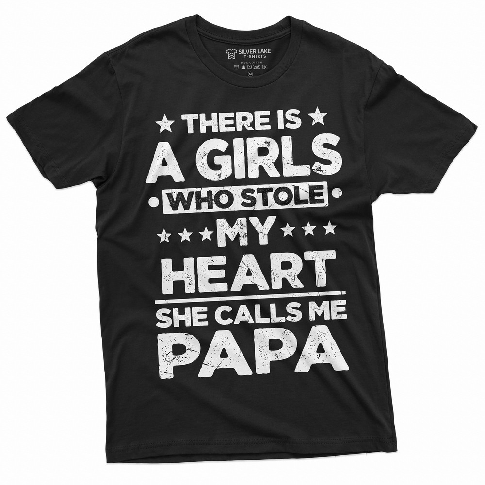 Men's Papa Daughter T-shirt Girl stole my heart she call me Papa Dad father Father's day Gift Tee shirt pops men's birthday Gift tee.jpg