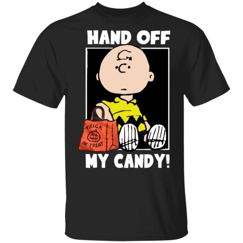 Hand Off My Candy Trick Or Treat Halloween Charlie Brown Shirts.jpg