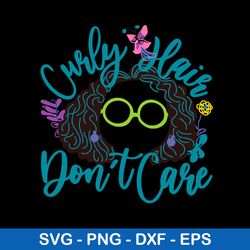 curly hair dont care svg, mirabel madrigal svg, png dxf eps file