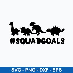 dinosaur squadgoals svg, dinosaur svg, png dxf eps file
