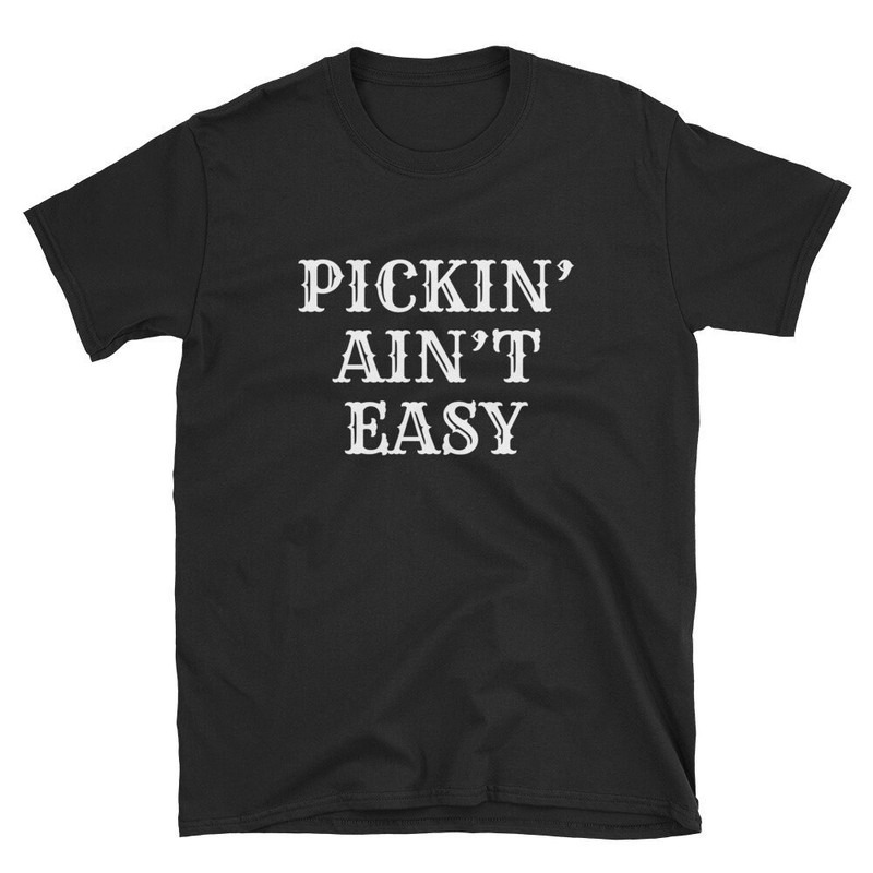 Pickin' Ain't Easy  Banjo Shirt  Mandolin Shirt  Bluegrass Shirt  Banjo Tee  Mandolin Tee  Bluegrass Tee  Bluegrass Music  Gift.jpg