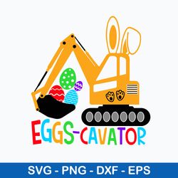 Easter Eggs Cavator Svg, Easter Kid Svg, Png Dxf Eps File