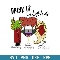 drink up witches sanderson sisters hocus pocus svg, hallween svg, png dxf eps digital file