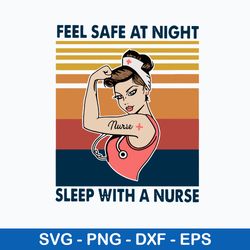 Feel Safe At Night Sleep With A Nurse Svg, Png Dxf Eps File