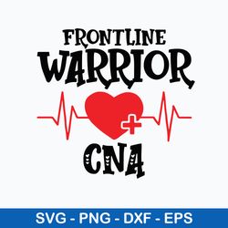 frontline warrior cna svg, png dxf eps file