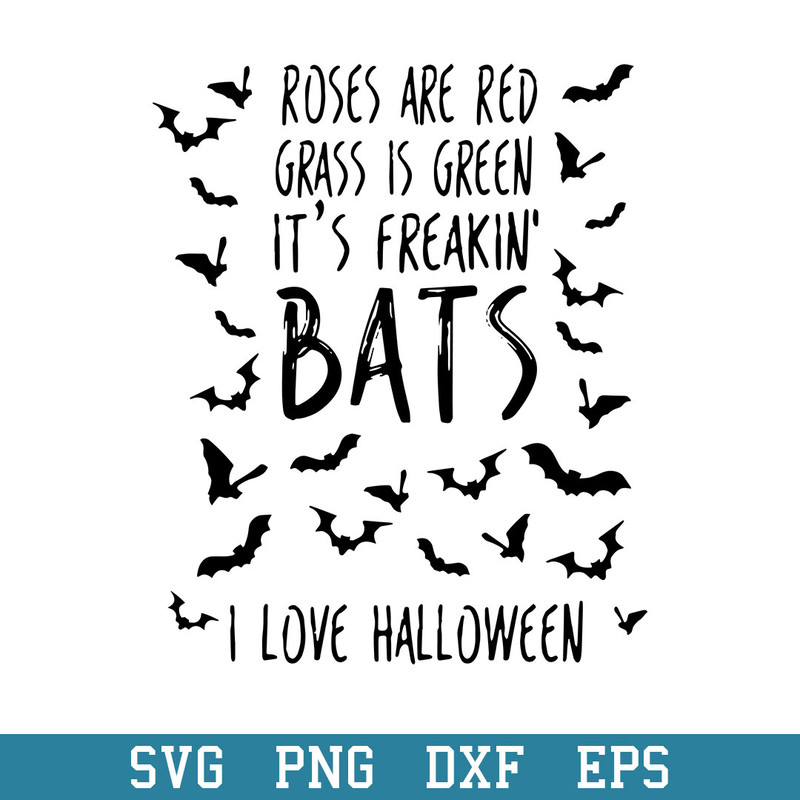 It’s Freakin Bats I Love Halloween Svg, Halloween Svg, Png Dxf Eps Digital File.jpeg