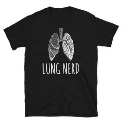 lung nerd cardiologist shirt pulmonologist shirt cardiology shirt pulmonary cardiologist cardiologist gift t-shirt