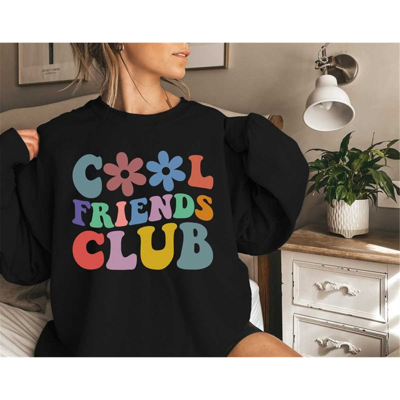 MR-1192023959-cool-friends-club-sweatshirt-cool-friends-club-hoodie-best-image-1.jpg