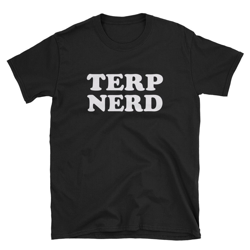 Terp Nerd Terp Shirt Terpene Terpenes Hash Shirt Weed Shirt Marijuana Shirt Cannabis Shirt Budtender Dispensary Tee.jpg