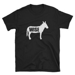 wiseass donkey wiseass shirt democrat shirt liberal shirt smartass shirt sarcasm shirt satire shirt t-shirt tee