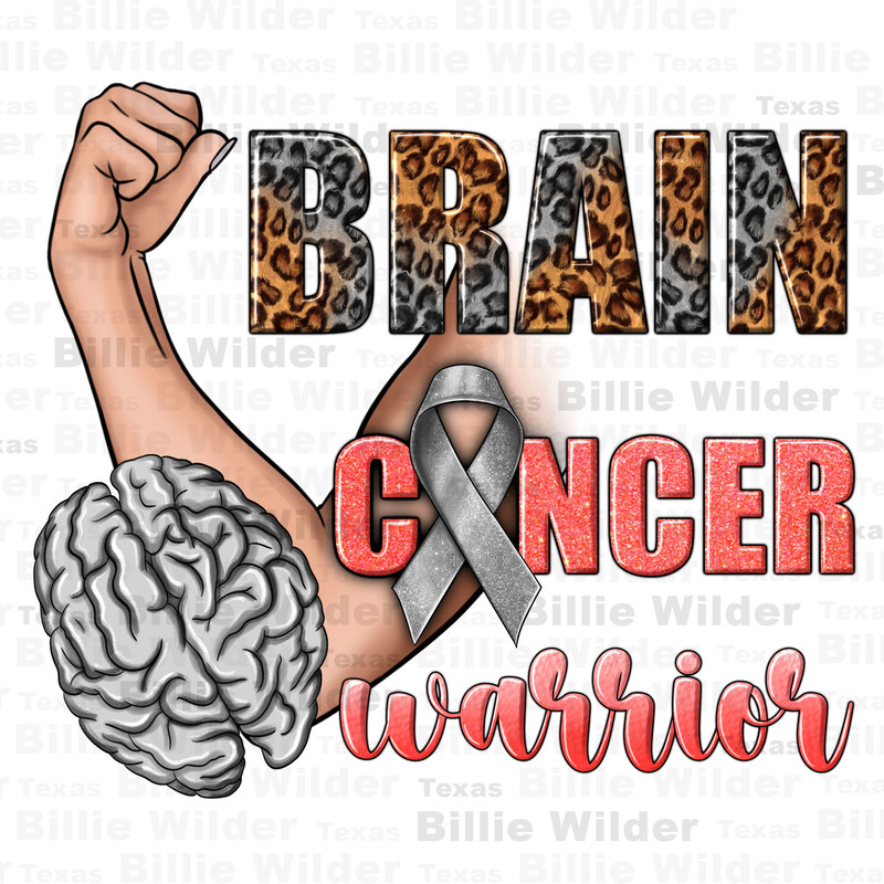 Brain Cancer warrior png sublimation design download, Cancer png, Cancer Awareness png, Fight Cancer png, sublimate designs download - 1.jpg