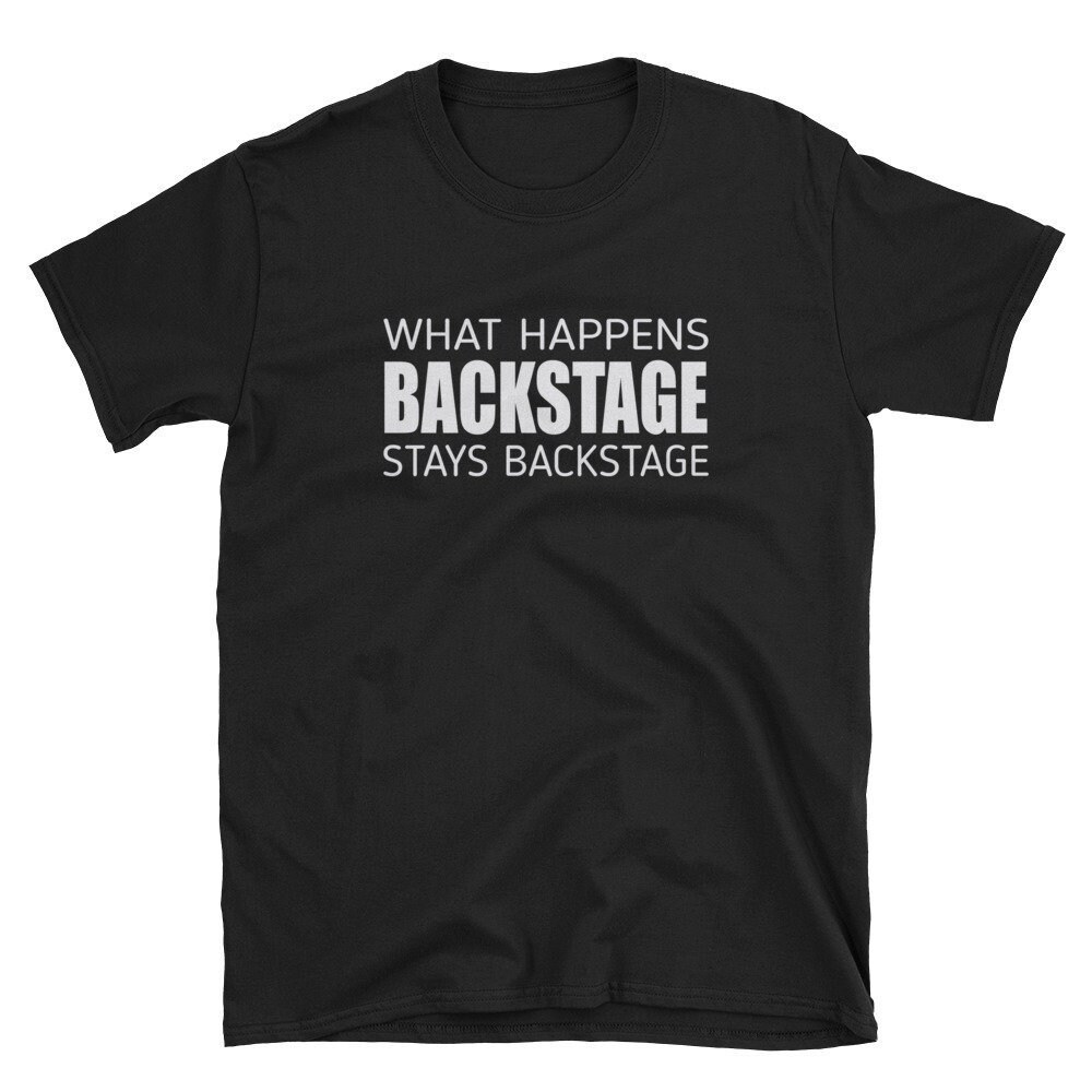 Theater Club Drama Club Thespian Actor Shirt Acting Shirt Actress Shirt What Happens Backstage Theater Shirt T-Shirt Gift.jpg