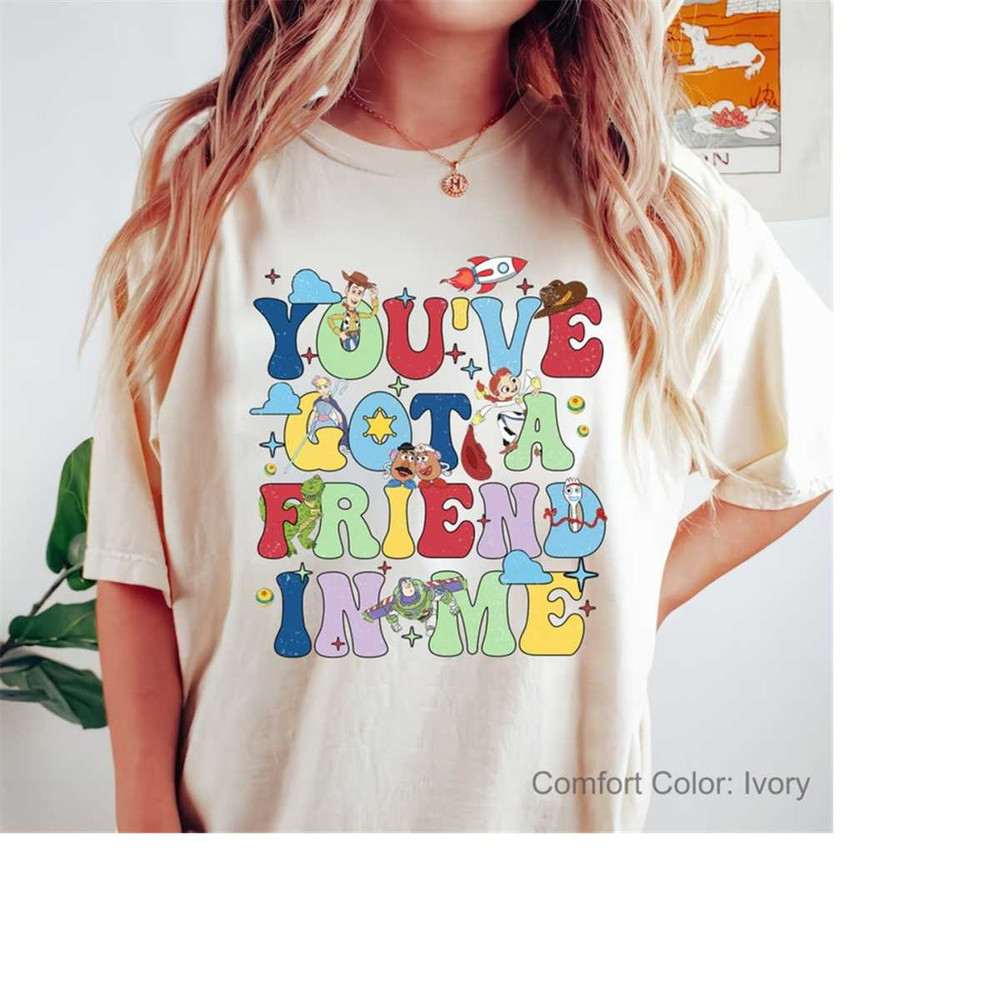 MR-1192023104533-youve-got-a-friend-in-me-toy-story-shirt-toy-story-image-1.jpg