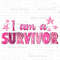 I am a survivor Breast Cancer png sublimation design download, Cancer Awareness png, find a cure png, fight Cancer png, sublimate download - 1.jpg