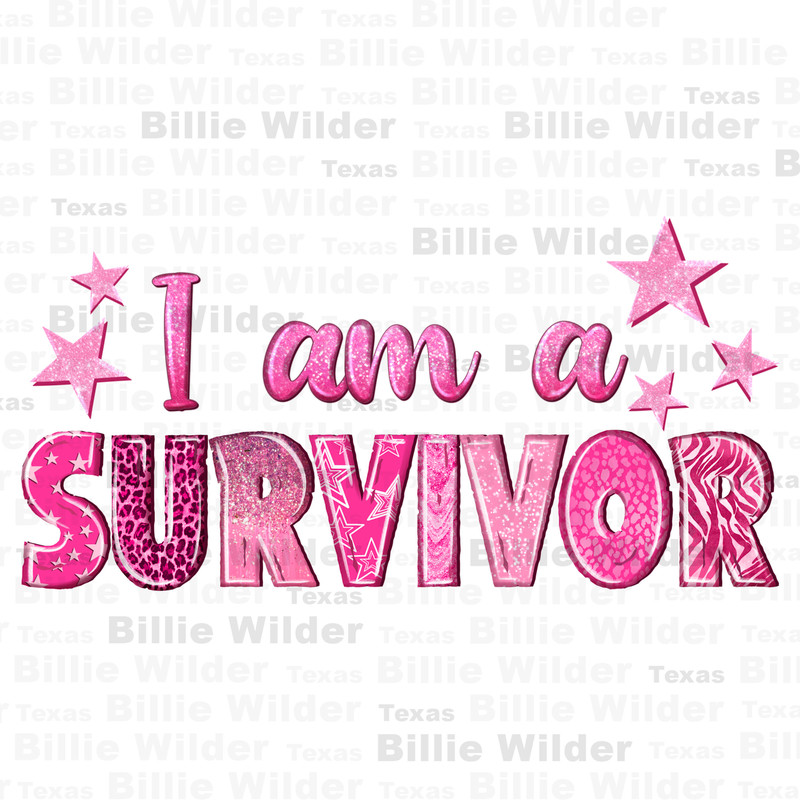 I am a survivor Breast Cancer png sublimation design download, Cancer Awareness png, find a cure png, fight Cancer png, sublimate download - 1.jpg