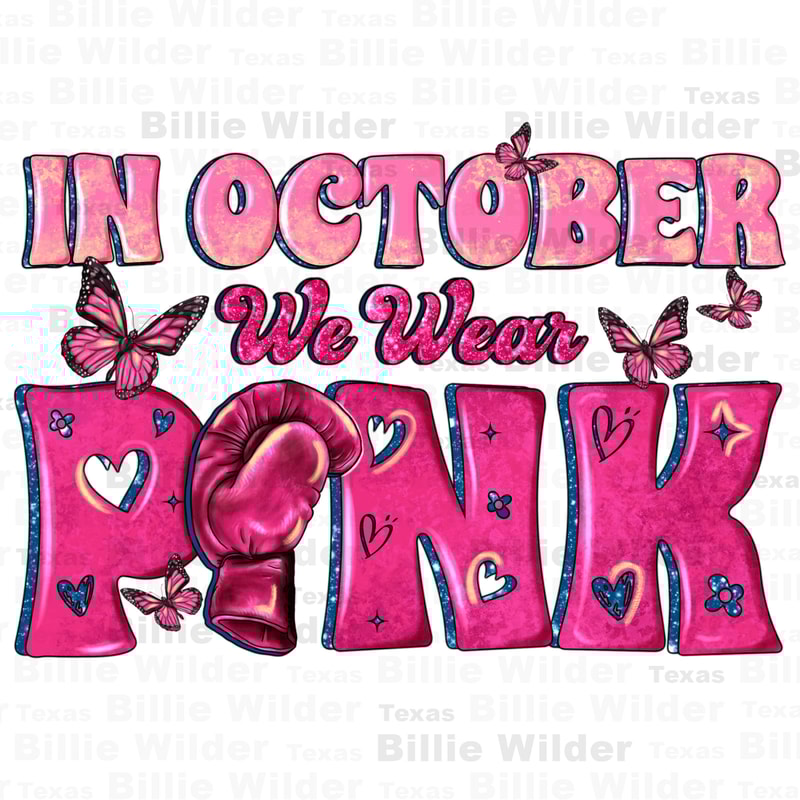 In October we wear pink png sublimation design download, Cancer Awareness png, find a cure png, fight Cancer png, sublimate designs download - 1.jpg