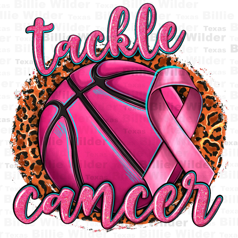 Tackle Cancer Basketball png sublimation design download, Cancer Awareness png, find a cure png, fight Cancer png,sublimate designs download - 1.jpg