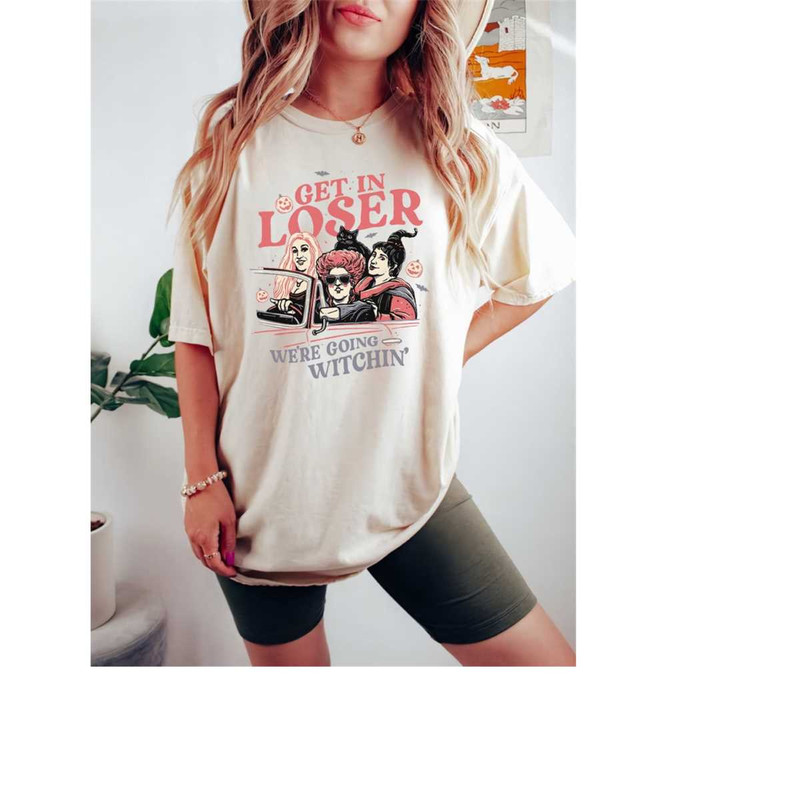 MR-1192023105147-retro-get-in-loser-were-going-witchin-comfort-colors-image-1.jpg
