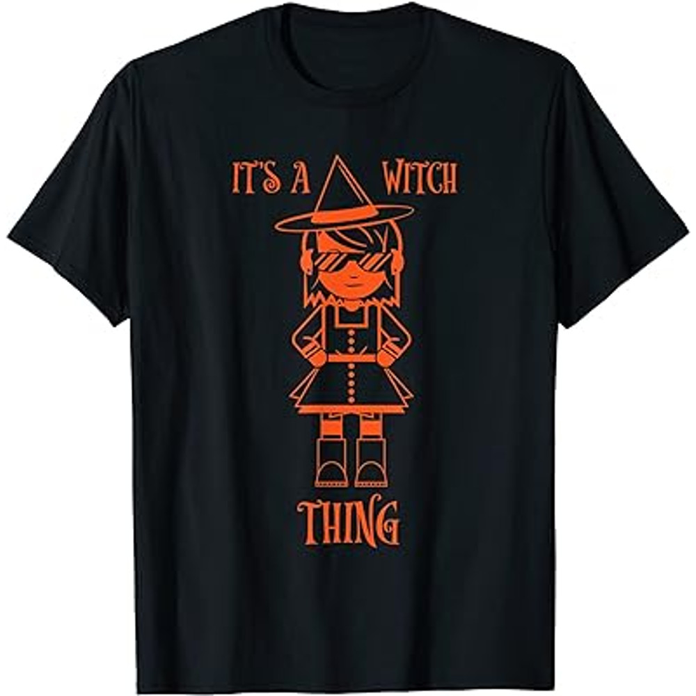It's A Witch Thing Funny Halloween T-Shirt.jpg