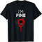 I'm Fine Funny Zombie Slash Blood Halloween Sarcastic T-Shirt.jpg