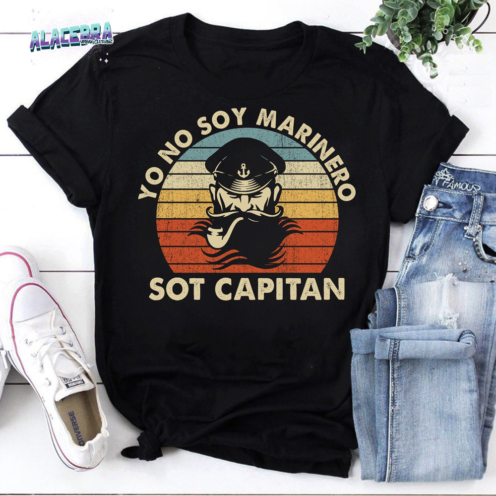 Yo No Soy Marinero Soy Capitan Vintage T-Shirt, La Bamba Shirt, Clay Walker Singer Shirt, For Clay Walker Lover Shirt.jpg