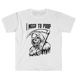 i need to poop - funny meme grim reaper da jekyll fart joke shit butt ass unisex dirty joke dark humor devil demon hell