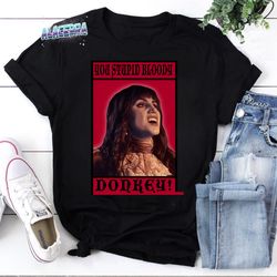 you stupid bloody donkey what we do in the shadows unisex vintage t-shirt, what we do in the shadow shirt, nadja shirt