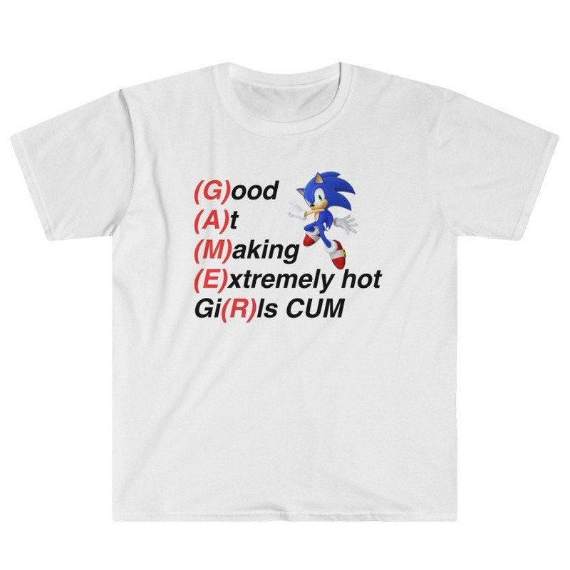 GAMER - Good At Making Extremely Hot Girls Cum - Yeah I'm A Gamer Meme Shirt Funny Sarcastic Gaming Twitch Streamer COD Unisex T-Shirt.jpg