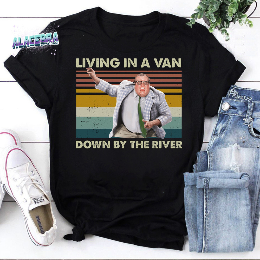 Living In A Van Down By The River Vintage T-Shirt, Matt Foley Shirt, Saturday Night Live Shirt, Funny Saturday Night Live Shirt.jpg