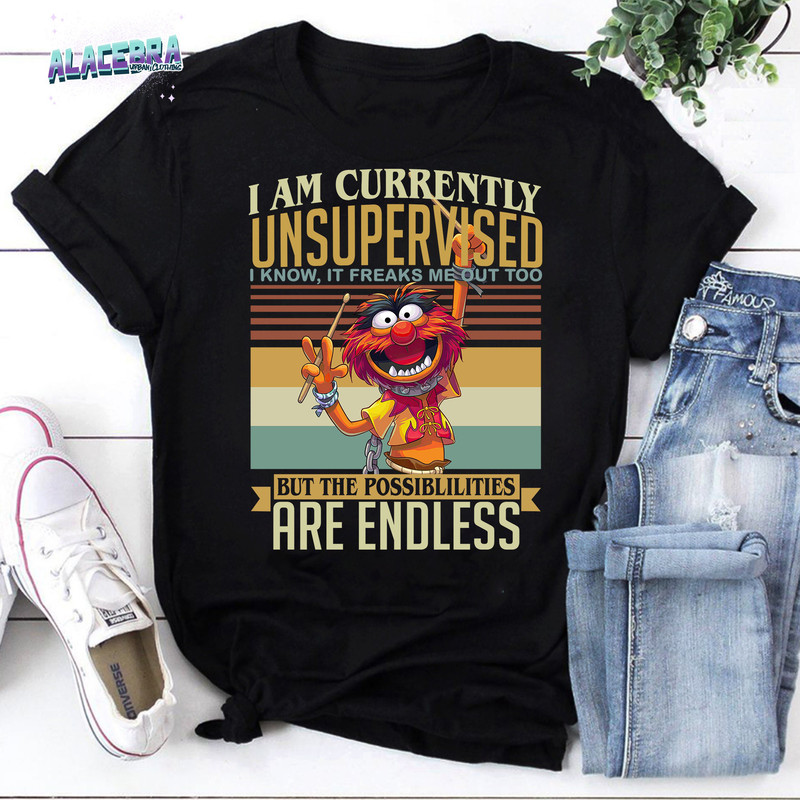 Muppet Show I Am Currently Unsupervised Vintage T-Shirt, The Muppets Lover Shirt, Funny The Muppets Shirt, The Muppets Band Shirt.jpg