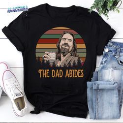 the salvador the dad abides vintage t-shirt, the big lebowski shirt, for the big lebowski shirt, the dude shirt, love th