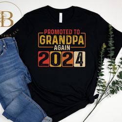 men's promoted to grandpa again est 2024 t-shirt, fathers day gifts, grandpa tee, funny husband gifts, legend dad shirt,
