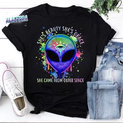 alien shes beauty shes grace she came from outer space vintage t-shirt, strong women shirt, feminist strong women shirt,