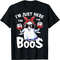 I'm Just Here For The Boos Halloween Women Ghost Cute Funny T-Shirt.jpg