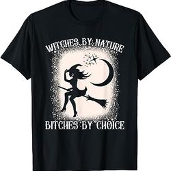 men, womens witch by nature bitch by choice funny halloween t-shirt