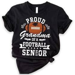 football grandma shirt -graduation 2024 - classs of 2024 - senior 2024 shirt - 2-sided printing