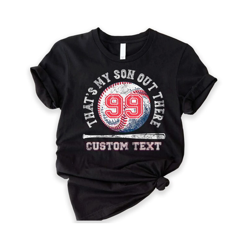 Baseball Tee - That's My Son Out There Baseball- Baseball Shirt - Baseball Shirts - Baseball Mom Shirt - Game Day - Gift For Mom.jpg
