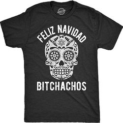 mens feliz navidad bitchachos t shirt funny graphic merry christmas holiday tee