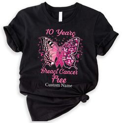 breast cancerversary 10 years free customizable shirt, custom breast cancer-free gift, breast cancer warrior, survivor a