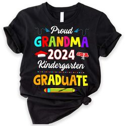 kindergarten graduation shirts for family, kinder grad shirt, proud mom of kinder grad, proud dad of kinder grad 2023 sh