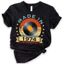vintage 1974 shirt,50th birthday shirt,limited edition shirt,50th birthday gift women,1974 birthday shirt,born in 1974,b