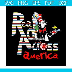 read across america svg, dr seuss svg, the cat in the hat svg, reading svg, cross svg, america svg, dr. seuss svg, thing