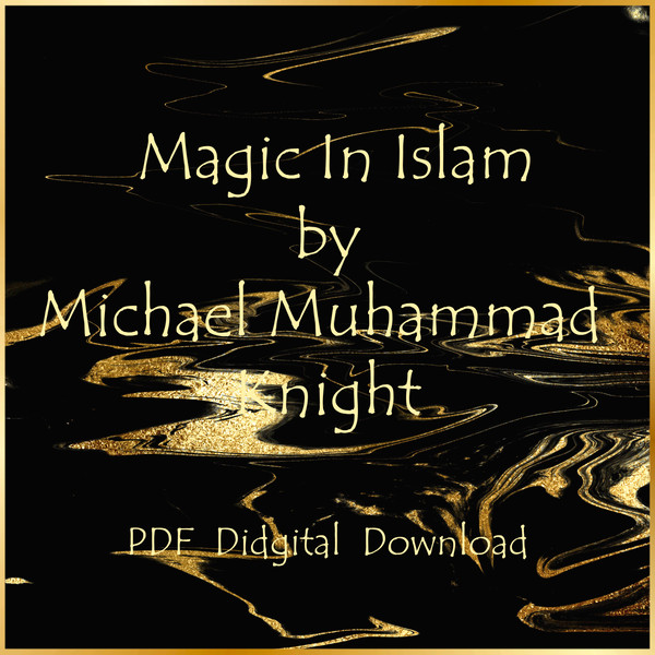 Magic In Islam by Michael Muhammad Knight-01.jpg