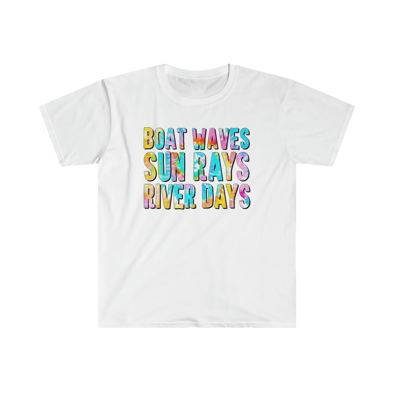 Boat Rays, Sun Rays, River Days - Unisex Softstyle T-Shirt - 10.jpg