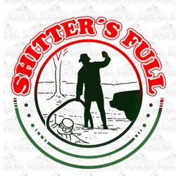 cousin eddie - sh*tters full - christmas - sublimation - png image- digital image download