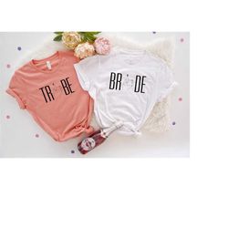 bride tribe shirt, bridal party, bachelorette party shirt, wedding shirt, wedding gift, bachelorette shirt, bride shirt,